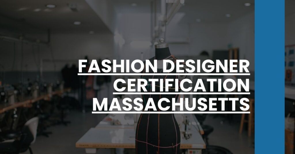 Fashion Designer Certification Massachusetts Feature Image