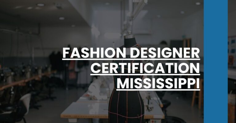 Fashion Designer Certification Mississippi Feature Image