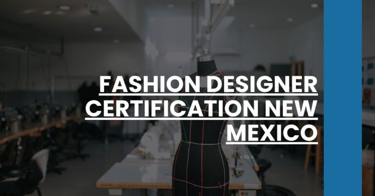 Fashion Designer Certification New Mexico Feature Image