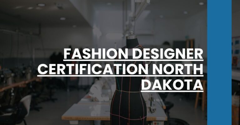 Fashion Designer Certification North Dakota Feature Image